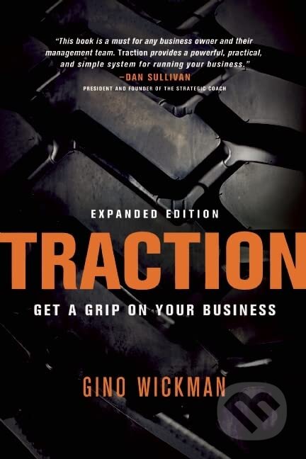 Kniha: Traction (Gino Wickman). BenBella Books, 2022 Kniha: Traction (Gino Wickman). BenBella Books, 2022