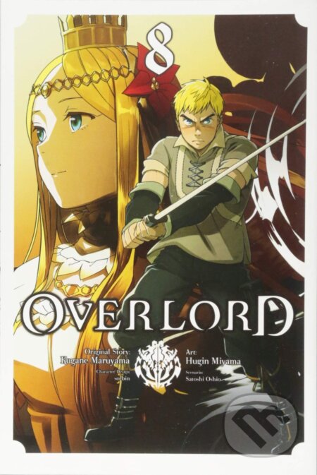 Kniha: Overlord 8 (Hugin Miyama, Kugane Maruyama, Satoshi Oshio a so-bin). Yen Press, 2018 Kniha: Overlord 8 (Hugin Miyama, Kugane Maruyama, Satoshi Oshio a so-bin). Yen Press, 2018
