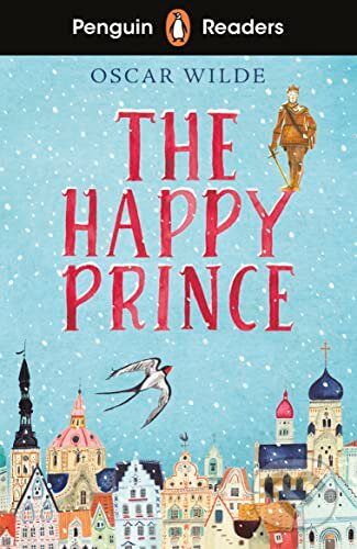 Kniha: The Happy Prince (Oscar Wilde). Penguin Books, 2023 Kniha: The Happy Prince (Oscar Wilde). Penguin Books, 2023