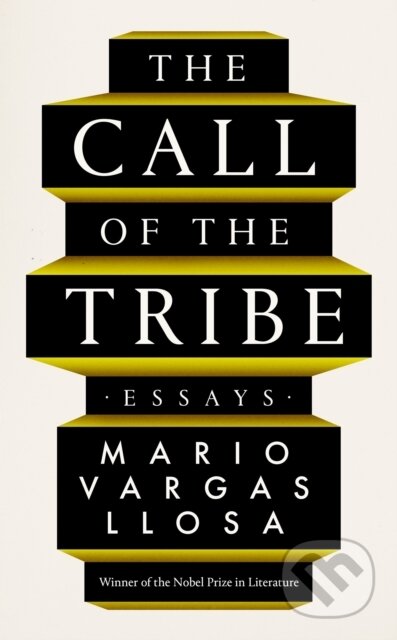 The Call of the Tribe - Mario Vargas Llosa, Faber and Faber, 2023