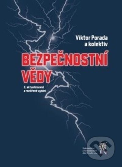 Kniha: Bezpečnostní vědy (Viktor Porada). Aleš Čeněk, 2023 Kniha: Bezpečnostní vědy (Viktor Porada). Aleš Čeněk, 2023
