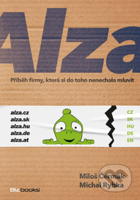 E-kniha: Alza (Michal Rybka a Miloš Čermák). BIZBOOKS, 2022 E-kniha: Alza (Michal Rybka a Miloš Čermák). BIZBOOKS, 2022