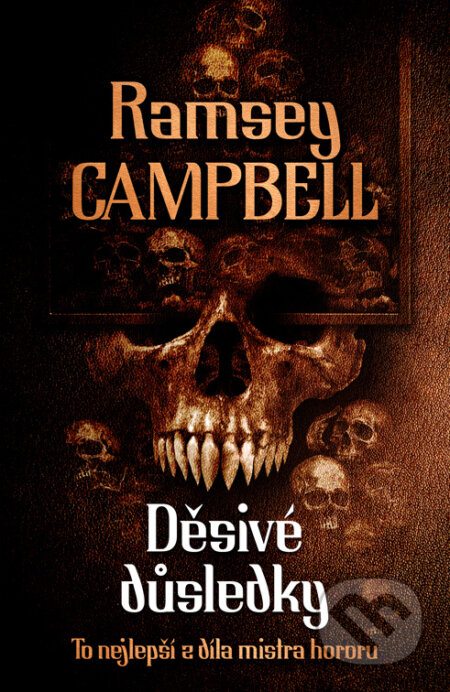 E-kniha: Děsivé důsledky (Ramsey Campbell). Fobos, 2023 E-kniha: Děsivé důsledky (Ramsey Campbell). Fobos, 2023