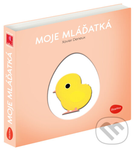 Kniha: Moje mláďatká (Xavier Deneux). Ella & Max, 2023 Kniha: Moje mláďatká (Xavier Deneux). Ella & Max, 2023