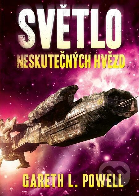 E-kniha: Světlo neskutečných hvězd (Gareth L. Powel). Triton, 2023 E-kniha: Světlo neskutečných hvězd (Gareth L. Powel). Triton, 2023