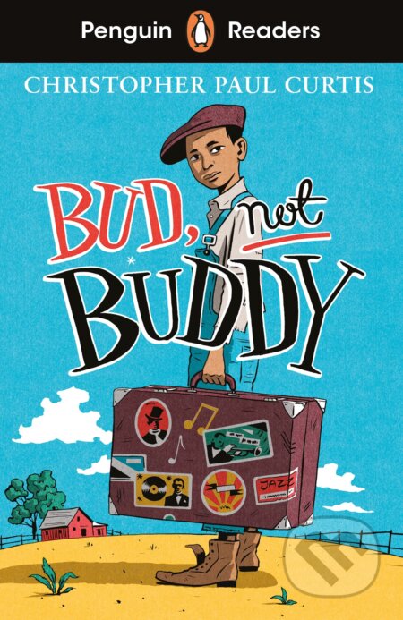 Kniha: Bud, Not Buddy (Christopher Paul Curtis). Penguin Books, 2023 Kniha: Bud, Not Buddy (Christopher Paul Curtis). Penguin Books, 2023