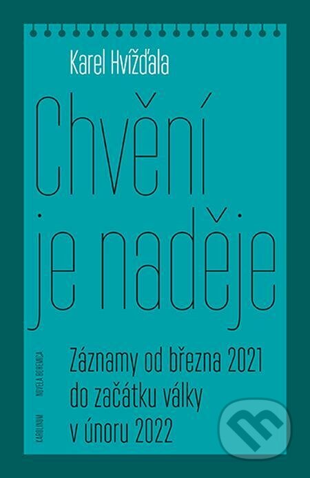 E-kniha: Chvění je naděje (Karel Hvížďala). Karolinum E-kniha: Chvění je naděje (Karel Hvížďala). Karolinum