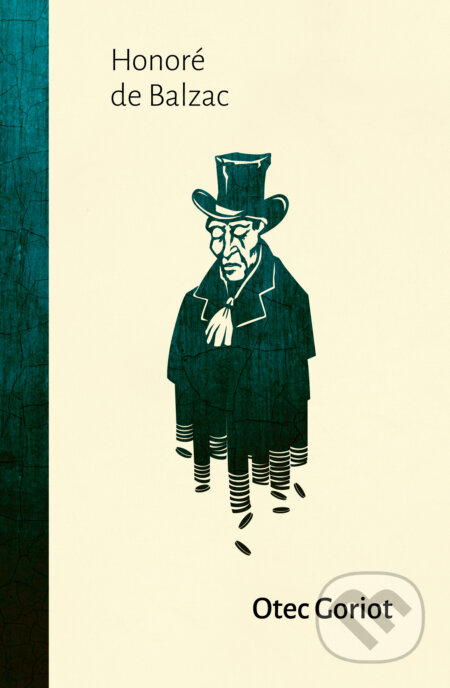 Kniha: Otec Goriot (Honoré de Balzac). 1400, 2023 Kniha: Otec Goriot (Honoré de Balzac). 1400, 2023