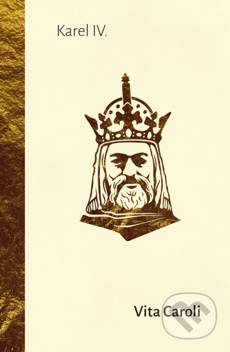 Kniha: Vita Caroli (Karel IV.). 1400, 2023 Kniha: Vita Caroli (Karel IV.). 1400, 2023
