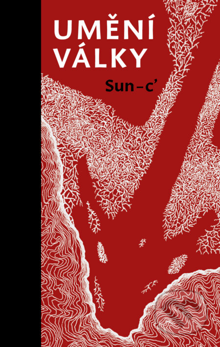 Kniha: Umění války (Sun-c’). 1400, 2023 Kniha: Umění války (Sun-c’). 1400, 2023
