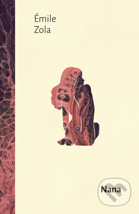 Kniha: Nana (Emile Zola). 1400, 2023 Kniha: Nana (Emile Zola). 1400, 2023