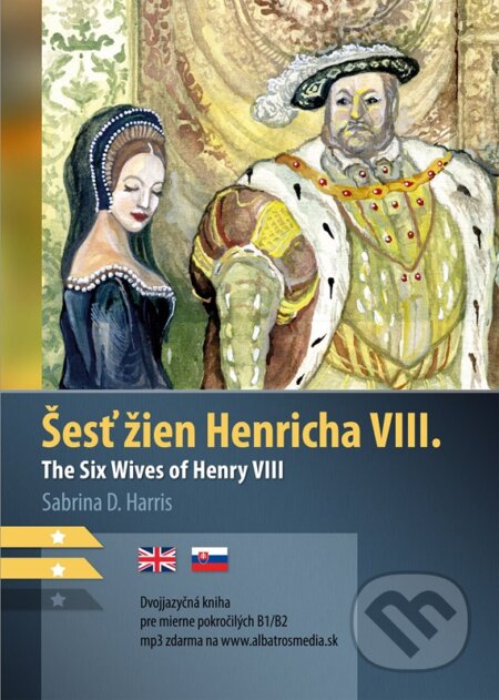 Kniha: Šesť žien Henricha VIII. (Sabrina D. Harris), 2023 Kniha: Šesť žien Henricha VIII. (Sabrina D. Harris), 2023
