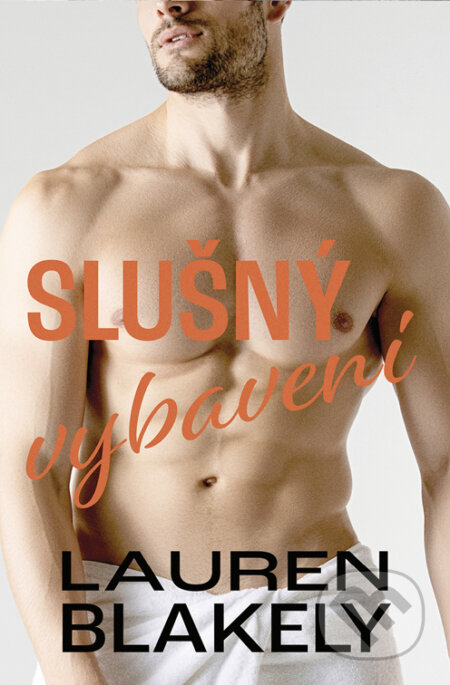 E-kniha: Slušný vybavení (Lauren Blakely). Red, 2023 E-kniha: Slušný vybavení (Lauren Blakely). Red, 2023