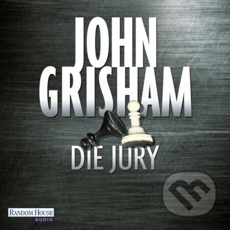 Die Jury - John Grisham, Random House, 2014