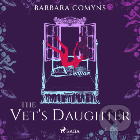 Audiokniha: The Vet's Daughter (EN) (Barbara Comyns). Saga Egmont, 2023 Audiokniha: The Vet's Daughter (EN) (Barbara Comyns). Saga Egmont, 2023