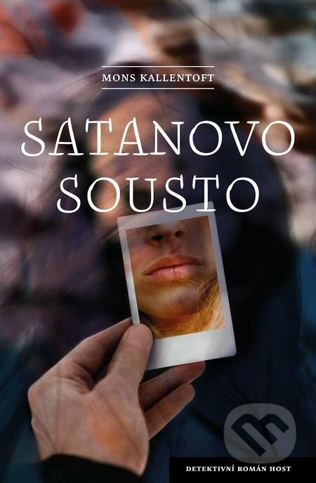 E-kniha: Satanovo sousto (Mons Kallentoft). Host, 2023 E-kniha: Satanovo sousto (Mons Kallentoft). Host, 2023