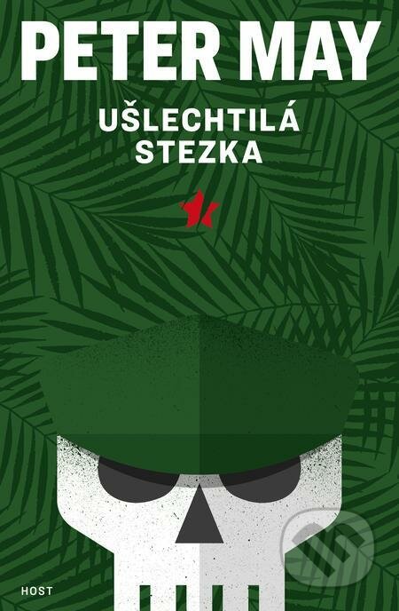 E-kniha: Ušlechtilá stezka (Peter May). Host, 2023 E-kniha: Ušlechtilá stezka (Peter May). Host, 2023