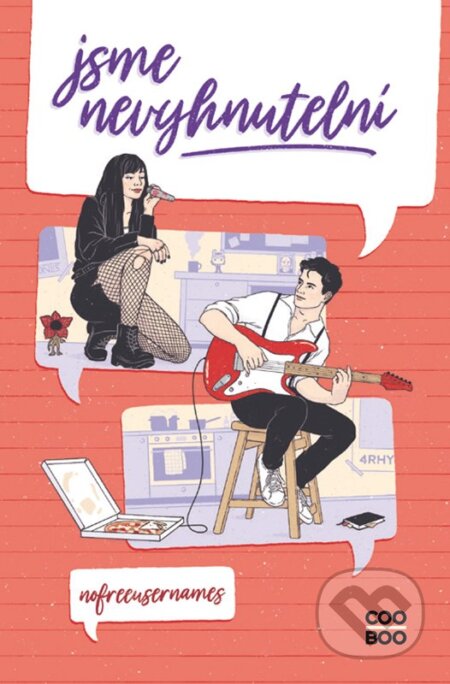 Kniha: Jsme nevyhnutelní (Nofreeusernames). CooBoo CZ, 2023 Kniha: Jsme nevyhnutelní (Nofreeusernames). CooBoo CZ, 2023