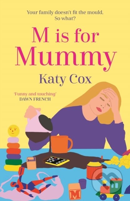 Kniha: M is for Mummy (Katy Cox). Corvus, 2023 Kniha: M is for Mummy (Katy Cox). Corvus, 2023