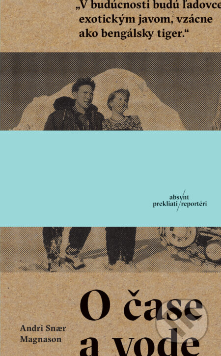 Kniha: O čase a vode (Andri Snaer Magnason), 2023 Kniha: O čase a vode (Andri Snaer Magnason), 2023