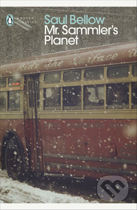 Kniha: Mr Sammler's Planet (Saul Bellow). Penguin Books, 2007 Kniha: Mr Sammler's Planet (Saul Bellow). Penguin Books, 2007