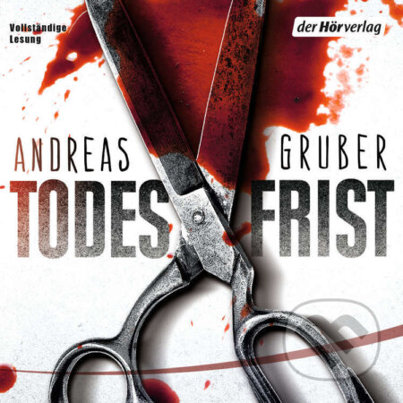 Audiokniha: Todesfrist (Andreas Gruber). DHV Der HörVerlag, 2016 Audiokniha: Todesfrist (Andreas Gruber). DHV Der HörVerlag, 2016