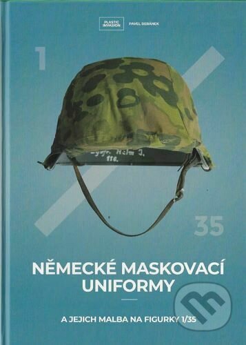 Kniha: Německé maskovací uniformy (Pavel Beránek). Magnet Press, 2023 Kniha: Německé maskovací uniformy (Pavel Beránek). Magnet Press, 2023