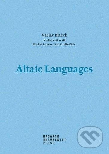 Altaic Languages - Václav Blažek, Masarykova univerzita, 2022