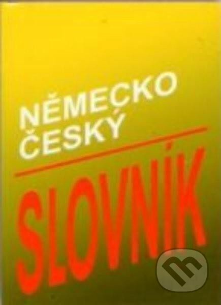 Kniha: Slovník německo- český (Tobiáš). Tobiáš, 2007 Kniha: Slovník německo- český (Tobiáš). Tobiáš, 2007