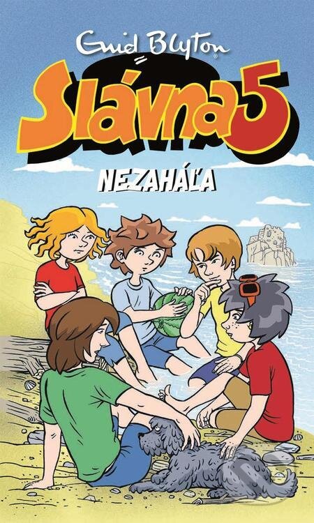 E-kniha: Slávna päťka nezaháľa (Enid Blyton). Slovart, 2023 E-kniha: Slávna päťka nezaháľa (Enid Blyton). Slovart, 2023