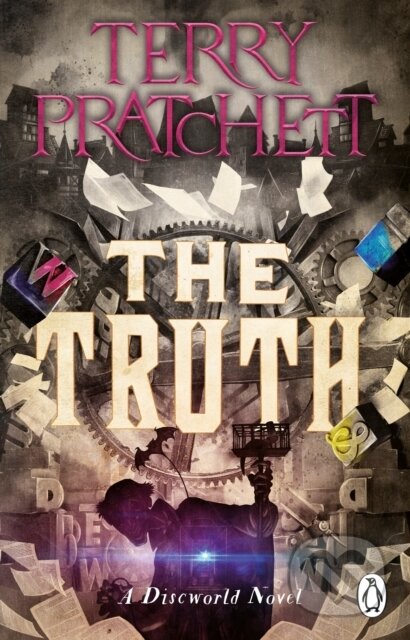Kniha: The Truth (Terry Pratchett). Penguin Books, 2023 Kniha: The Truth (Terry Pratchett). Penguin Books, 2023