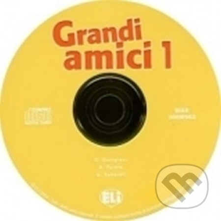 Audiokniha: Grandi Amici 1: CD-audio (Günter Gerngross). Eli, 2004 Audiokniha: Grandi Amici 1: CD-audio (Günter Gerngross). Eli, 2004