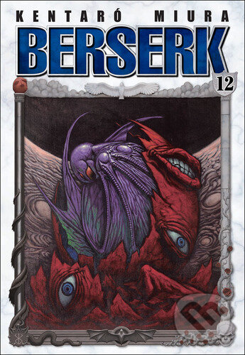 Kniha: Berserk 12 (Kentaró Miura). Crew, 2023 Kniha: Berserk 12 (Kentaró Miura). Crew, 2023