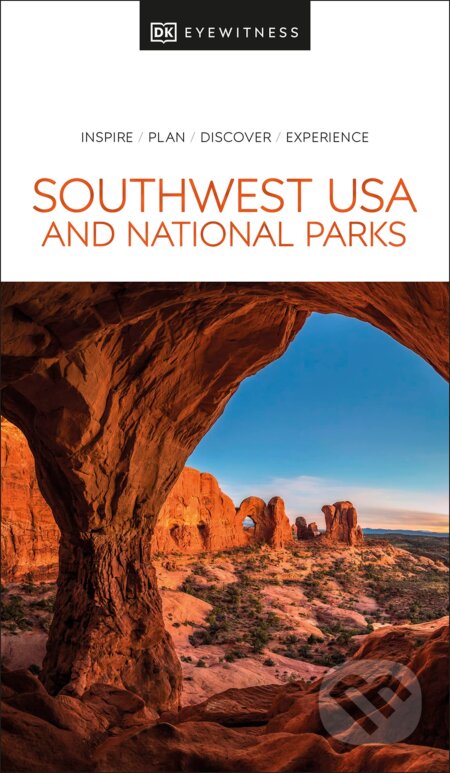 Kniha: Southwest USA and National Parks (DK Eyewitness). Dorling Kindersley, 2023 Kniha: Southwest USA and National Parks (DK Eyewitness). Dorling Kindersley, 2023
