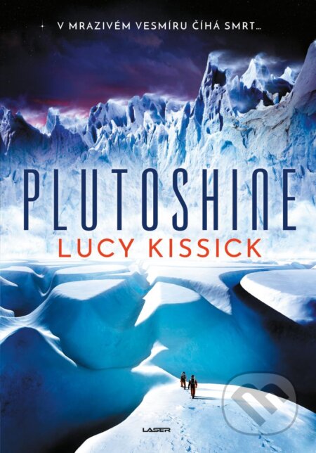Kniha: Plutoshine (Lucy Kissick). Laser books, 2023 Kniha: Plutoshine (Lucy Kissick). Laser books, 2023