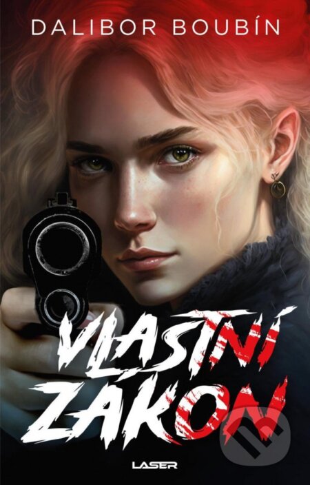 Kniha: Vlastní zákon (Dalibor Boubín). Laser books, 2023 Kniha: Vlastní zákon (Dalibor Boubín). Laser books, 2023