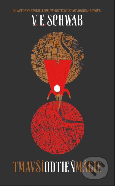Kniha: Tmavší odtieň mágie (Victoria Schwab). Slovart, 2023 Kniha: Tmavší odtieň mágie (Victoria Schwab). Slovart, 2023