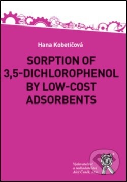 Sorption of 3,5-dichlorophenol by Low-cost - Hana Kobetičová, Aleš Čeněk, 2018