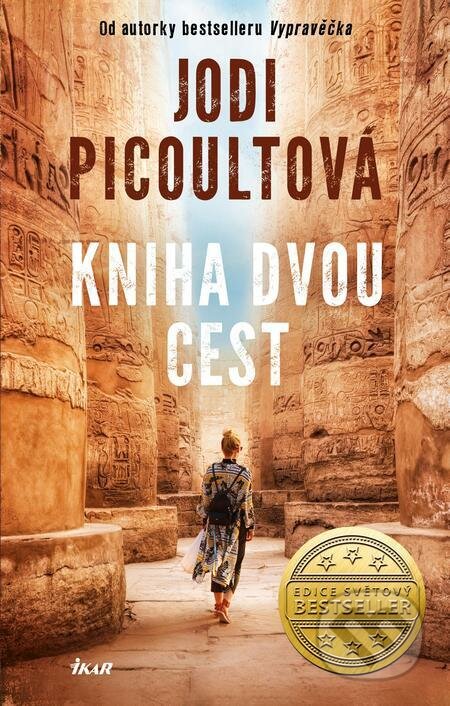 E-kniha: Kniha dvou cest (Jodi Picoult). Ikar CZ, 2023 E-kniha: Kniha dvou cest (Jodi Picoult). Ikar CZ, 2023