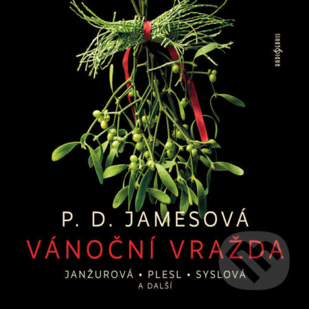 Audiokniha: Vánoční vražda (P. D. James). Radioservis, 2023 Audiokniha: Vánoční vražda (P. D. James). Radioservis, 2023