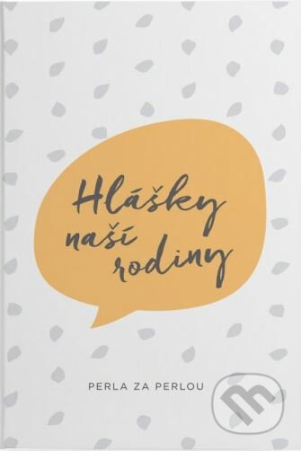 Hlášky naší rodiny (Bloque). Bloque, 2023 Hlášky naší rodiny (Bloque). Bloque, 2023