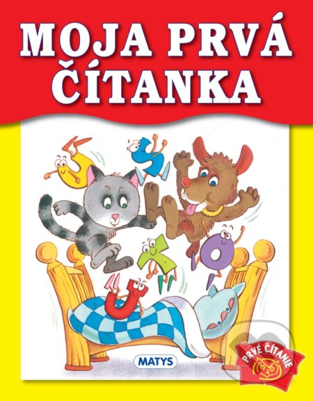 Kniha: Moja prvá čítanka (Matys). Matys, 2023 Kniha: Moja prvá čítanka (Matys). Matys, 2023