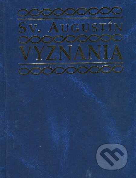 Kniha: Vyznania (sv. Augustín). Lúč, 1997 Kniha: Vyznania (sv. Augustín). Lúč, 1997