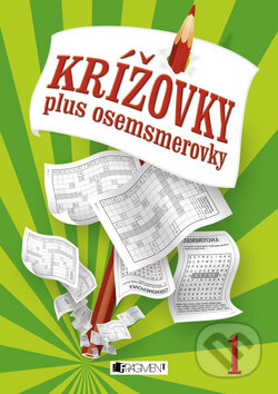 Kniha: Krížovky plus osemsmerovky 1 (Fragment). Fragment, 2014 Kniha: Krížovky plus osemsmerovky 1 (Fragment). Fragment, 2014