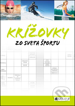 Kniha: Krížovky zo sveta športu (Fragment). Fragment, 2014 Kniha: Krížovky zo sveta športu (Fragment). Fragment, 2014