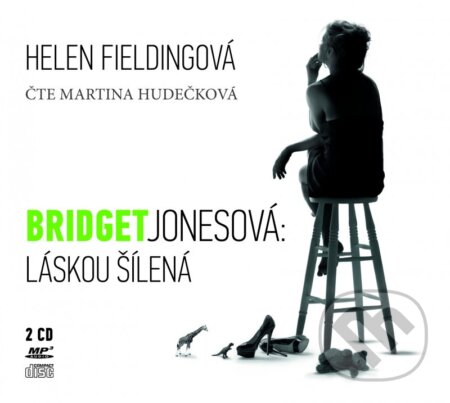 Audiokniha: Bridget Jonesová: Láskou šílená (Helen Fielding a Martina Hudečková). XYZ, 2014 Audiokniha: Bridget Jonesová: Láskou šílená (Helen Fielding a Martina Hudečková). XYZ, 2014