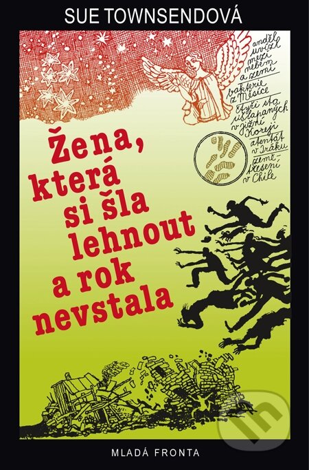 E-kniha: Žena, která si šla lehnout a rok nevstala (Sue Townsendová). Mladá fronta, 2013 E-kniha: Žena, která si šla lehnout a rok nevstala (Sue Townsendová). Mladá fronta, 2013