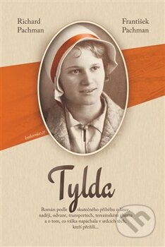 Kniha: Tylda (František Pachman a Richard Pachman). Knihovnice.cz Červený Radek, 2014 Kniha: Tylda (František Pachman a Richard Pachman). Knihovnice.cz Červený Radek, 2014