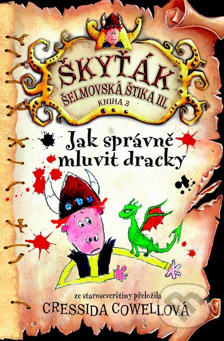 Kniha: Jak správně mluvit dracky (Cressida Cowell). Brio, 2014 Kniha: Jak správně mluvit dracky (Cressida Cowell). Brio, 2014
