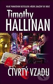 Kniha: Čtvrtý vzadu (Timothy Hallinan). Talpress, 2014 Kniha: Čtvrtý vzadu (Timothy Hallinan). Talpress, 2014